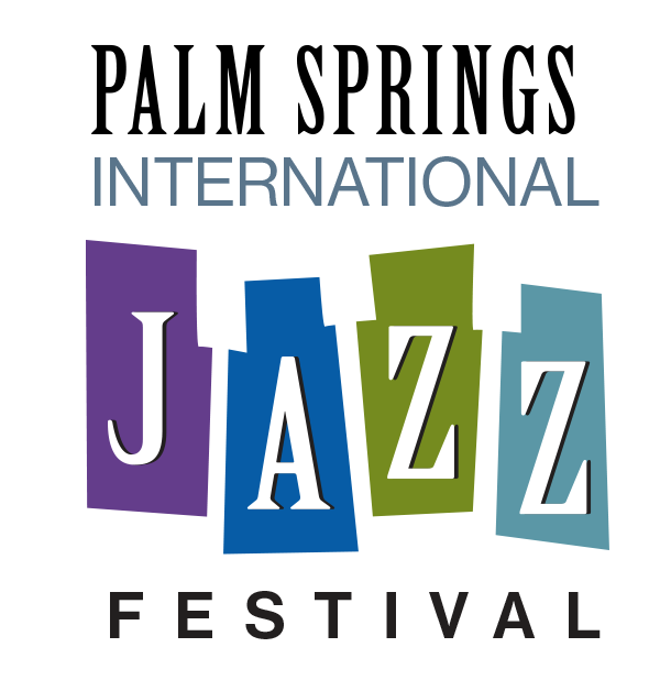 Festival Schedule 2025 Palm Springs International Jazz Festival